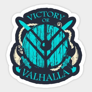 victory or valhalla - shield maiden Sticker
